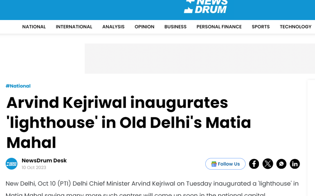 Arvind Kejriwal inaugurates ‘lighthouse’ in old Delhi’s Matia Mahal